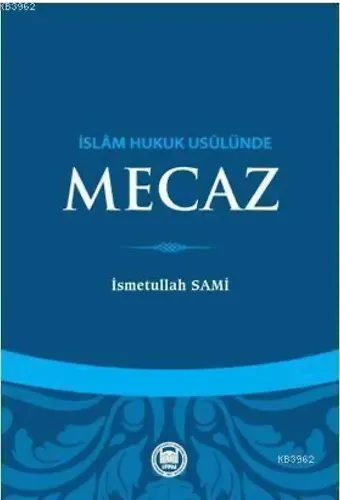 İslam Hukuk Usulünde Mecaz
