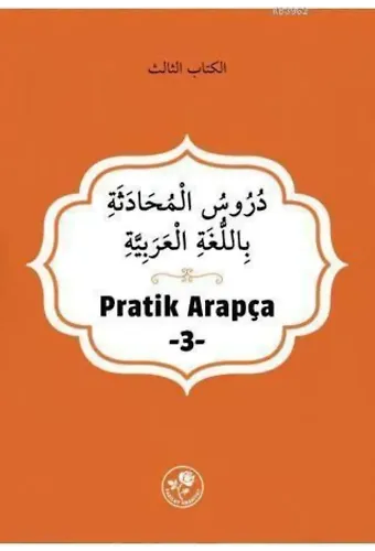 Pratik Arapça (Üçüncü Kitap)