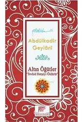 Altın Öğütler; Tevhid Herşeyi Öldürür