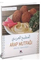 Arapça Türkçe Tariflerle Arap Mutfağı
