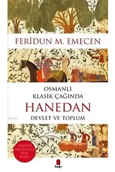 Osmanlı Klasik Çağında Hanedan Devlet ve Toplum