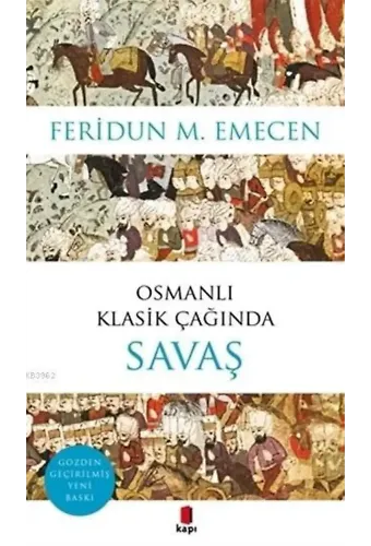 Osmanlı Klasik Çağında Savaş
