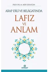 Arap Dili ve Belâgatında Lafız ve Anlam