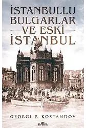 İstanbullu Bulgarlar ve Eski İstanbul