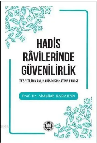 Hadis Râvilerinde Güvenilirlik