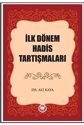 İlk Dönem Hadis Tartışmaları