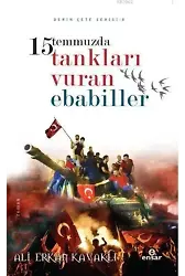 15 Temmuzda Tankları Vuran Ebabiller