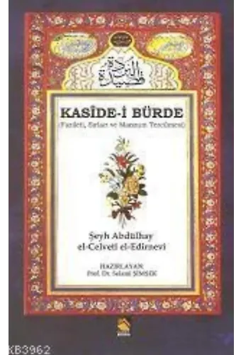 Kaside-i Bürde; Fazileti,Sırları,ve Manzum Tercümesi