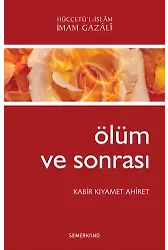 Ölüm ve Sonrası | İmam Gazali