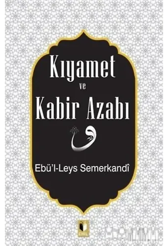 Kıyamet ve Kabir Azabı