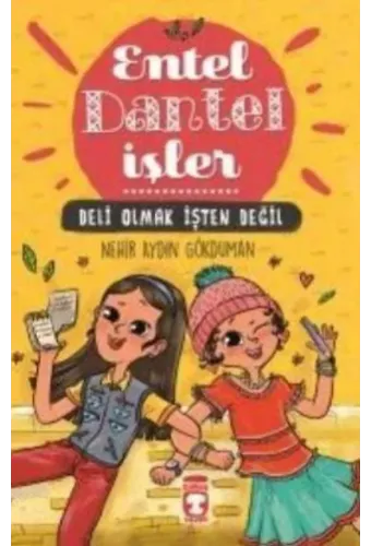 Deli Olmak İşten Değil - Entel Dantel İşler