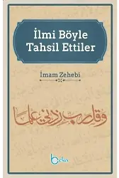 İlmi Böyle Tahsil Ettiler