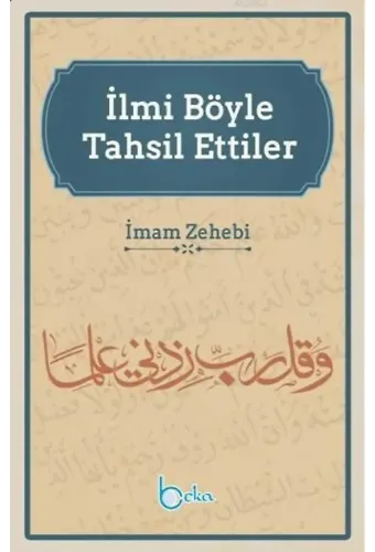 İlmi Böyle Tahsil Ettiler