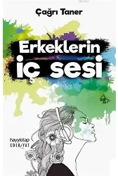 Erkeklerin İç Sesi