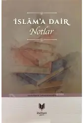 İslama Dair Notlar