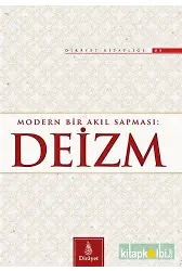 Modern Bir Akıl Sapması DEİZM
