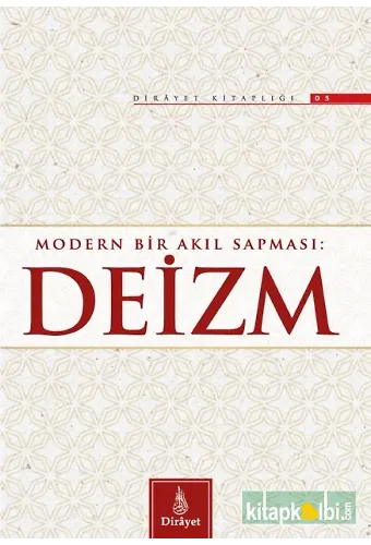 Modern Bir Akıl Sapması DEİZM