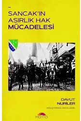 Sancak'ın Asırlık Hak Mücadelesi