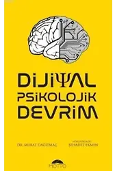 Dijital Psikolojik Devrim