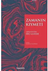 Zamanın Kıymeti (Genişletilmiş Baskı)