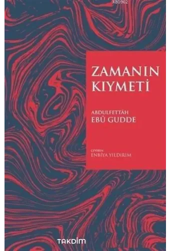 Zamanın Kıymeti (Genişletilmiş Baskı)