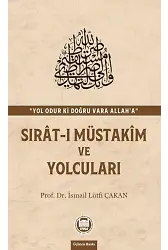 Sırat-ı Müstakim ve Yolcuları