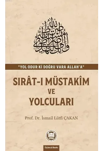 Sırat-ı Müstakim ve Yolcuları