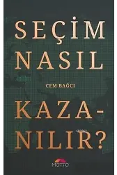 Seçim Nasıl Kazanılır?