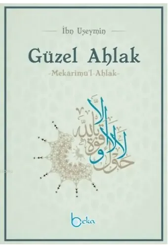 Güzel Ahlak; Mekarimu'l Ahlak