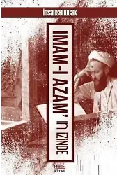 İmam-ı Azam'ın İzinde
