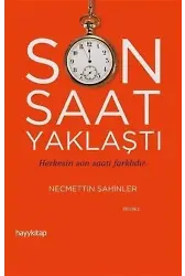 Son Saat Yaklaştı