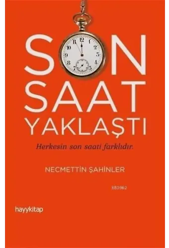 Son Saat Yaklaştı