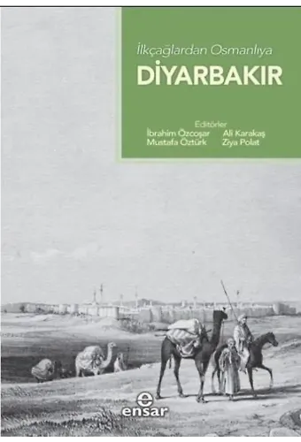 İlk Çağlardan Osmanlı'ya Diyarbakır