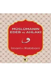 Müslümanın Edeb Ve Ahlakı
