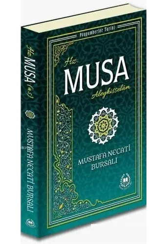 Hz. Musa Aleyhisselam; Peygamberler Tarihi