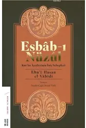 Esbab - ı Nüzül; Kur'ân Âyetlerinin İniş Sebepleri