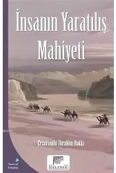 İnsanın Yaratılış Mahiyeti