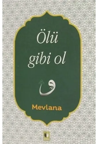 Ölü Gibi Ol