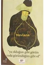 Ya Olduğun Gibi Görün Yada Göründüğün Gibi Ol