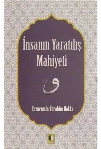 İnsanın Yaratılış Mahiyeti