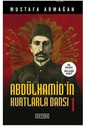 Abdülhamid'in Kurtlarla Dansı - 1
