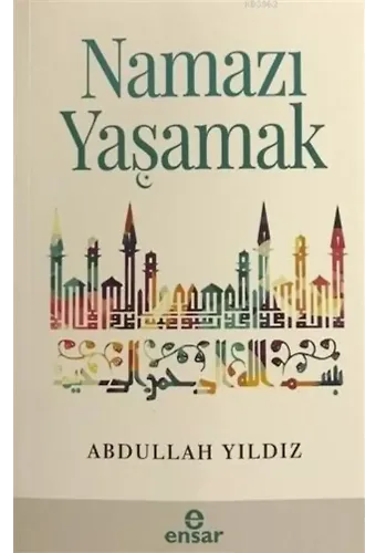 Namazı Yaşamak