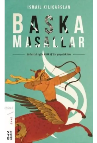 Başka Masallar; Zebercet oğlu Zülküf'ün Yaşadıkları
