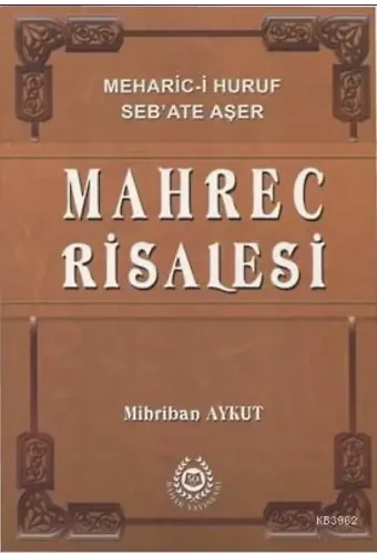 Mahrec Risalesi (Meharic-i Huruf Seb'ate Aşer)