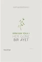 Her Güne Bir Ayet - Dervişin Yolu 1