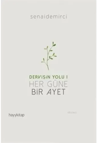 Her Güne Bir Ayet - Dervişin Yolu 1