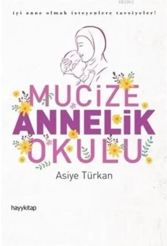 Mucize Annelik Okulu