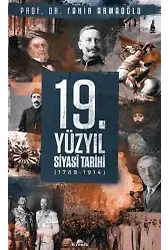 19. Yüzyıl Siyasi Tarihi 1789 - 1914 (Ciltli)