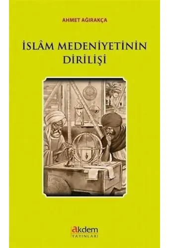 İslam Medeniyetinin Dirilişi