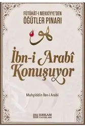İbn-i Arabi Konuşuyor - Dr. Adem Ergül